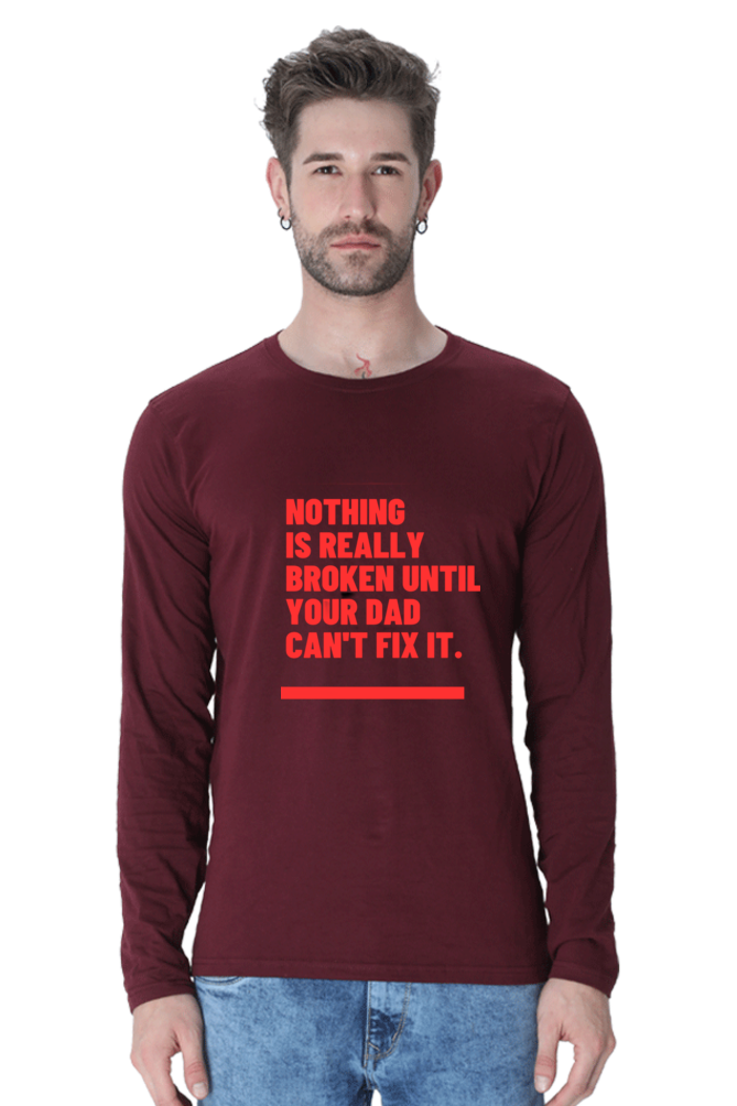 Nothing is Really Broken Until Your Dad Can Fix It: Bluelander Full Half Sleeve T-Shirts, Elevating Comfort and Style for Father-Son Moments