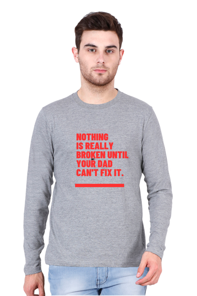 Nothing is Really Broken Until Your Dad Can Fix It: Bluelander Full Half Sleeve T-Shirts, Elevating Comfort and Style for Father-Son Moments