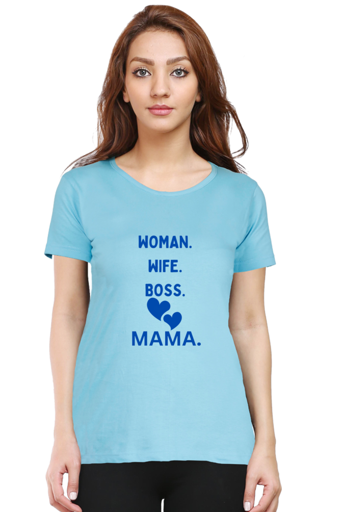 Bluelander girls cotton half sleeve t-shirt for every 'she' is a woman a wife, a sister, a boss, and the most cherished word, mama weaving love into every role she embraces