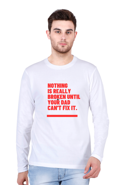 Nothing is Really Broken Until Your Dad Can Fix It: Bluelander Full Half Sleeve T-Shirts, Elevating Comfort and Style for Father-Son Moments