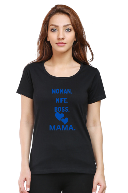 Bluelander girls cotton  half sleeve t-shirt for every 'she' is a woman a wife, a sister, a boss, and the most cherished word, mama weaving love into every role she embraces