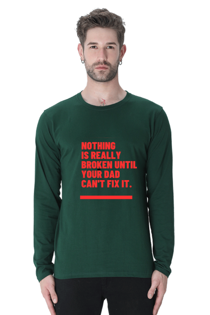 Nothing is Really Broken Until Your Dad Can Fix It: Bluelander Full Half Sleeve T-Shirts, Elevating Comfort and Style for Father-Son Moments